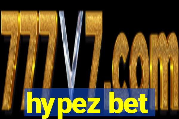 hypez bet